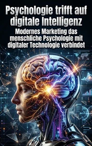 Psychologie trifft auf digitale Intelligenz