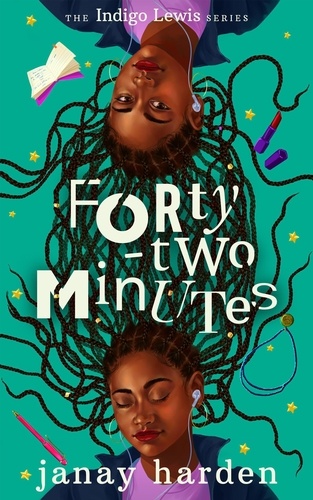  Janay Harden - Forty-two Minutes - The Indigo Lewis Series.