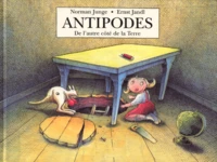 Antipodes. De L'Autre Cote De La Terre