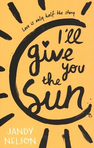 Jandy Nelson - I'll Give You the Sun.