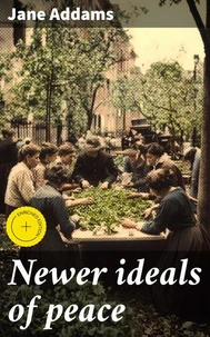 Newer ideals of peace