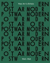 Jane Alison - Postwar Modern - New Art in Britain 1945-1965.