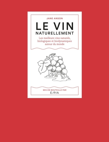 Jane Anson - Le vin naturellement - Les meilleurs vins naturels, biologiques et biodynamiques autour du monde.