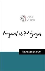 Jane Austen - Analyse de l'œuvre : Orgueil et Préjugés (résumé et fiche de lecture plébiscités par les enseignants sur fichedelecture.fr).