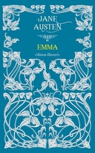 Jane Austen - Emma - Edition illustrée.