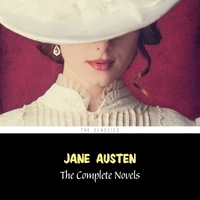Jane Austen et Elizabeth Klett - Jane Austen: The Complete Novels (Sense and Sensibility, Pride and Prejudice, Emma, Persuasion...).