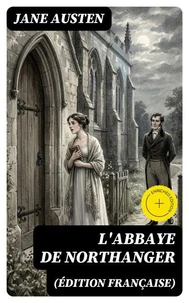 L'Abbaye de Northanger (Édition française)