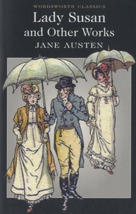 Jane Austen - Lady Susan and other Works.