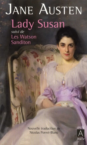 Lady Susan. Suivi de Les Watson et Sanditon