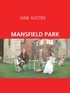 Jane Austen - MANSFIELD PARK.