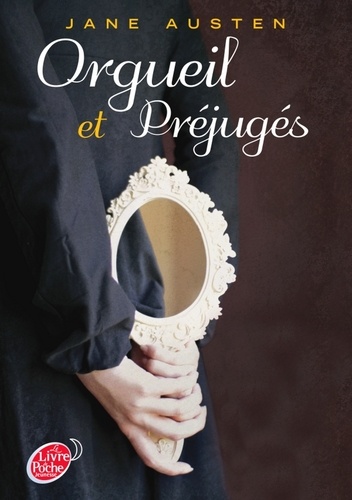 Jane Austen - Orgueil et préjugés - Texte abrégé.