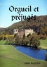 Jane Austen - Orgueil et préjugés.