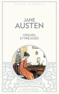 Jane Austen - Orgueil et préjugés.