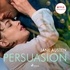 Jane Austen et Anaïs Bee - Persuasion.