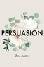 Jane Austen - Persuasion.