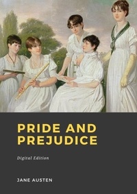 Jane Austen - Pride and Prejudice.