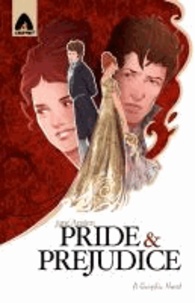 Jane Austen et Laurence Sach - Pride and Prejudice. Graphic Novel.