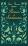 Jane Austen - Raison et Sentiments.