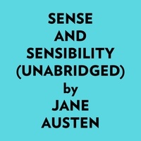  Jane Austen et  AI Marcus - Sense And Sensibility (Unabridged).