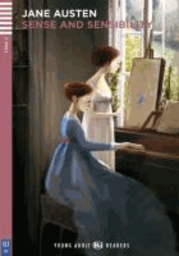 Jane Austen - Sense and Sensibility - Englische Lektüre für das 6. Lernjahr. C1.