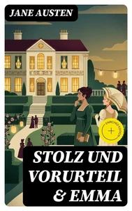 Stolz und Vorurteil &amp; Emma