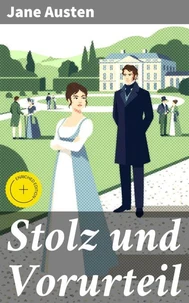 Stolz und Vorurteil