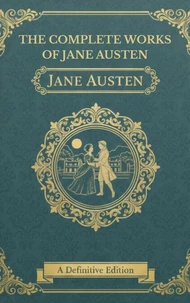 The Complete Works of Jane Austen