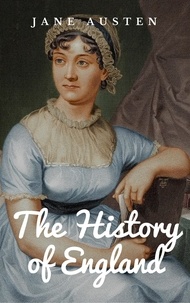 Jane Austen - The History of England.