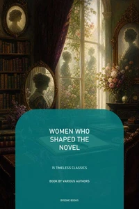 Women Who Shaped the Novel