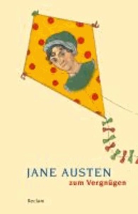 Jane Austen zum Vergnügen.