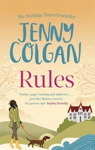 Jane Beaton et Jenny Colgan - Rules - Things are Changing at the Little School by the Sea.