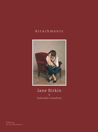 Jane Birkin et Gabrielle Crawford - Attachments.