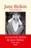 Post-scriptum. Le journal intime de Jane Birkin 1982-2013