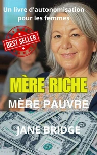 Mère Riche. Mère Pauvre.
