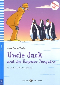 Jane Cadwallader et Gustavo Mazali - Uncle Jack and the Emperor Penguins. 1 Cédérom