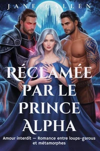 Réclamée par le Prince Alpha