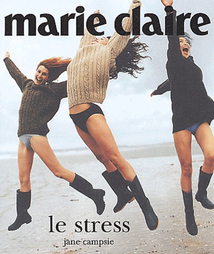Jane Campsie - Le stress.