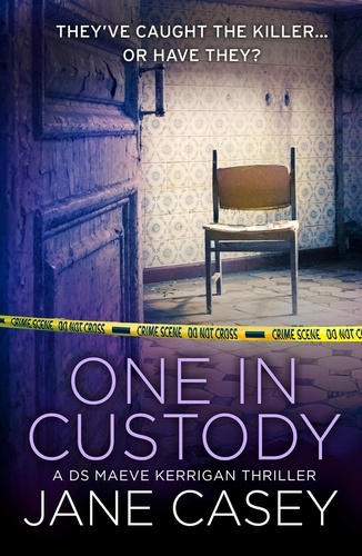 Jane Casey - One in Custody - A short story.
