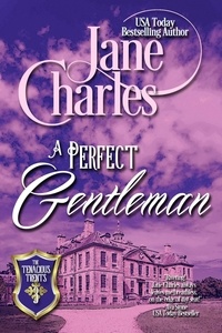  Jane Charles - A Perfect Gentleman - Tenacious Trents, #3.