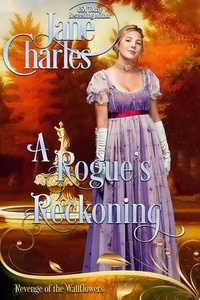  Jane Charles et  Wallflowers Revenge - A Rogue's Reckoning - Revenge of the Wallflowers, #27.