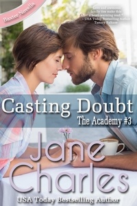  Jane Charles - Casting Doubt - Baxter Academy ~ The Academy, #3.