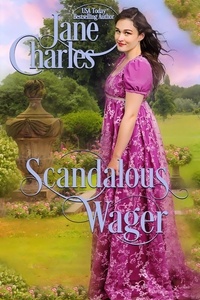  Jane Charles - Scandalous Wager (Wedding Wager Book 14).