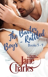  Jane Charles - The Baxter Boys ~ Rattled Collection #2 - The Baxter Boys ~ Rattled.