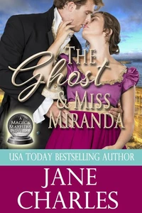 The Ghost &amp; Miss Miranda