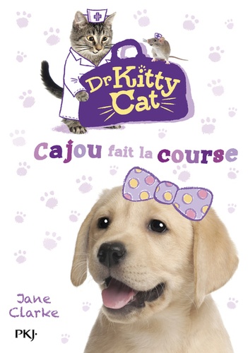 Dr Kitty Cat Tome 2 Cajou fait la course