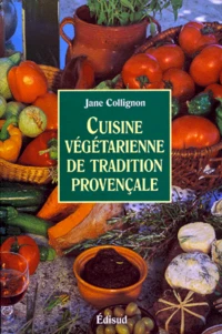 Cuisine Vegetarienne De Tradition Provencale