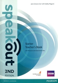 Jane Comyns Carr et Gabby Maguire - Speakout - Starter teacher's guide with ressource and assessment disc. 1 CD audio