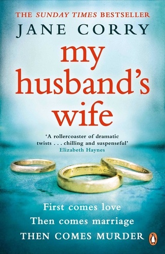 Jane Corry - My Husband's Wife - the Sunday Times bestseller.