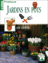 Jane Courtier - Jardins En Pots.