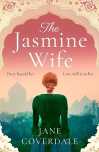 Jane Coverdale - The Jasmine Wife - A sweeping epic historical romance novel for women.